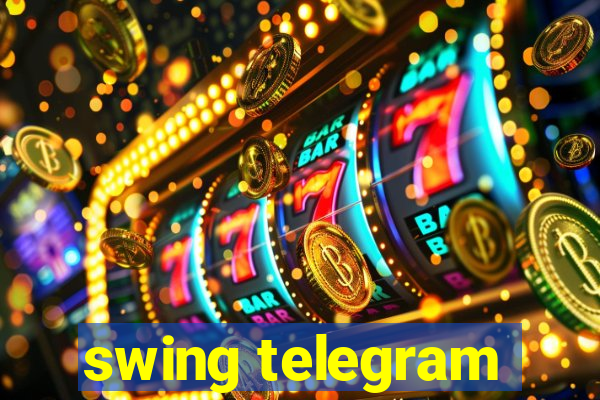 swing telegram